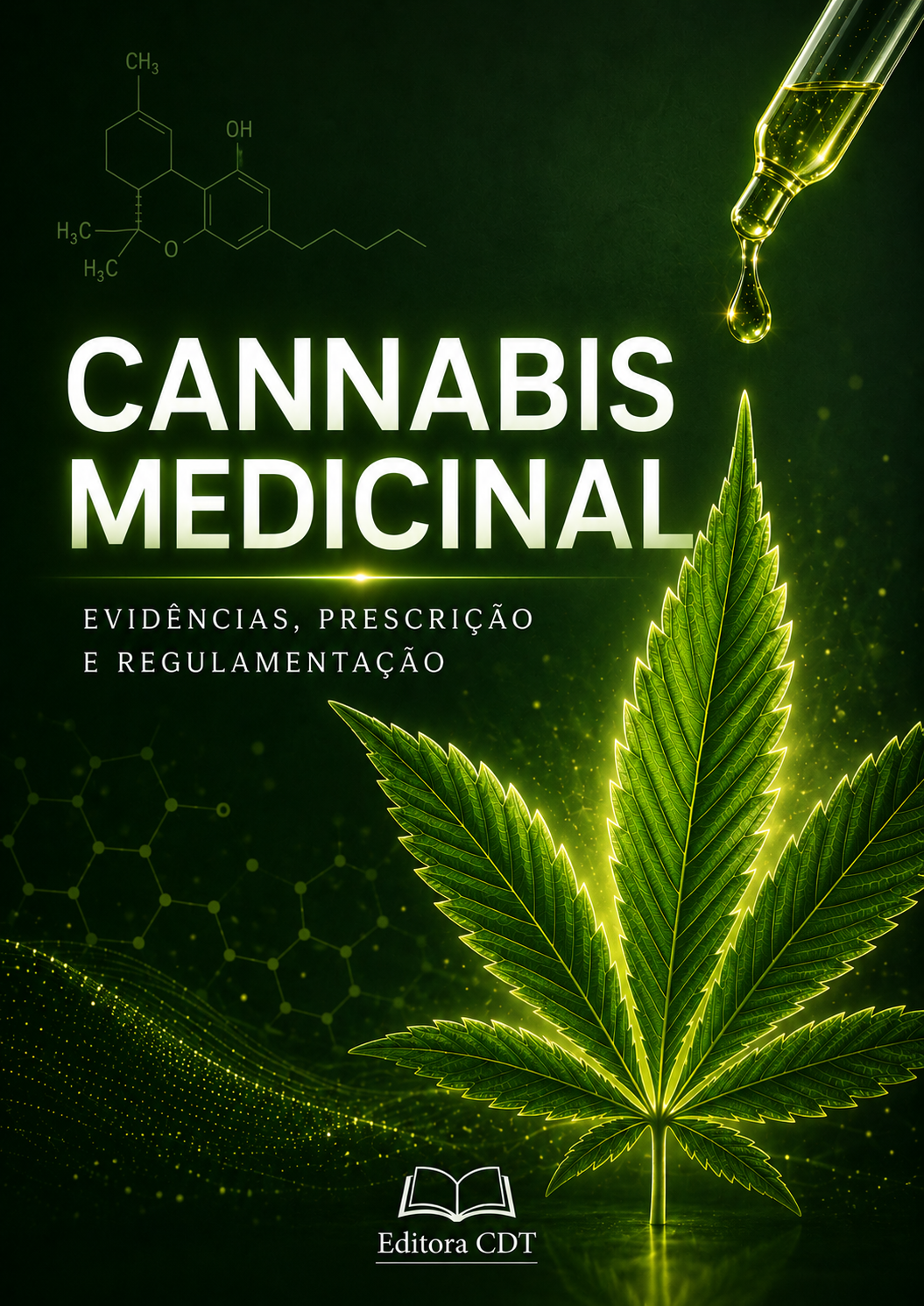 Cannabis medicinal: evidências, prescrição e regulamentação