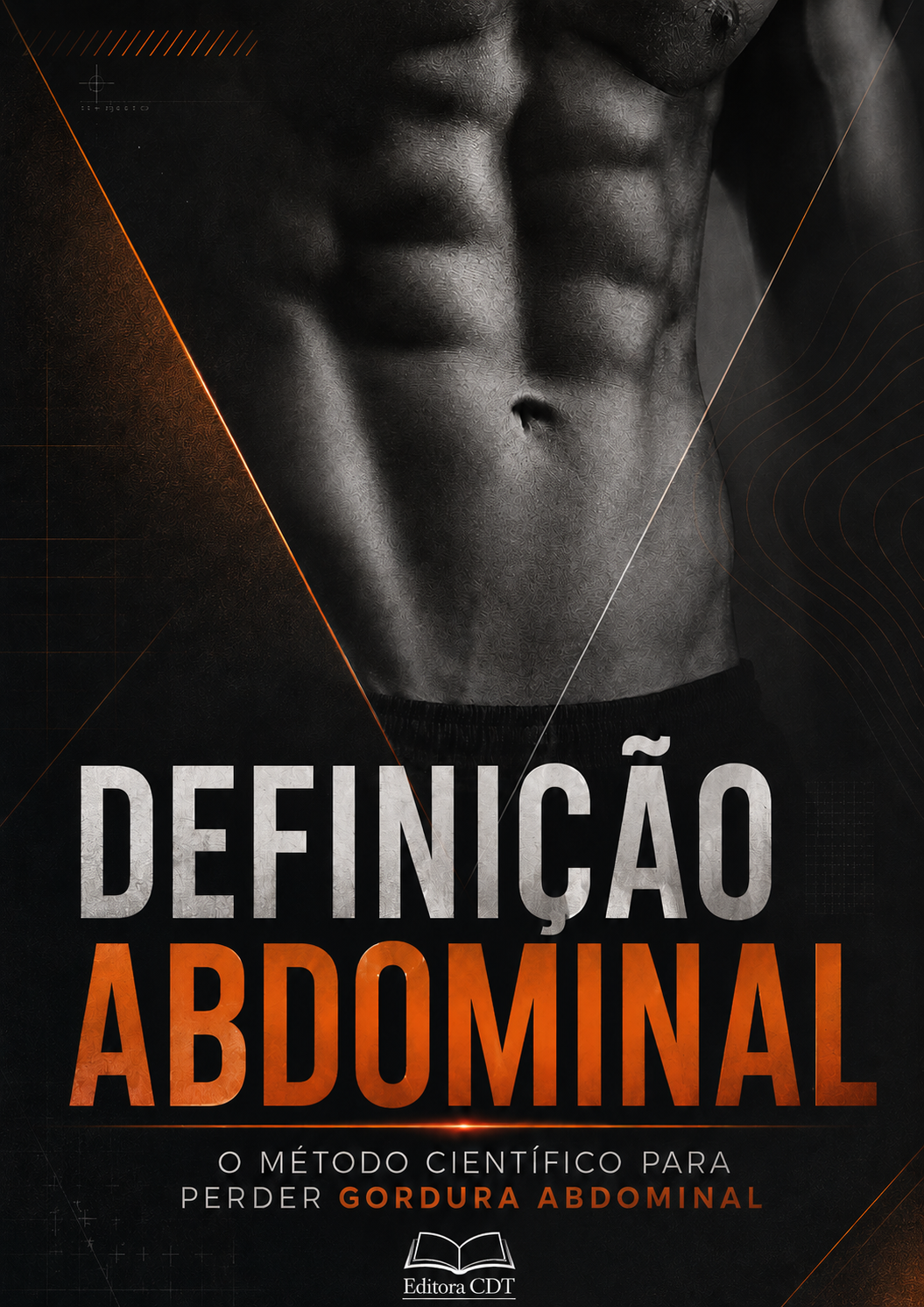 Definição abdominal: o método científico para perder gordura abdominal